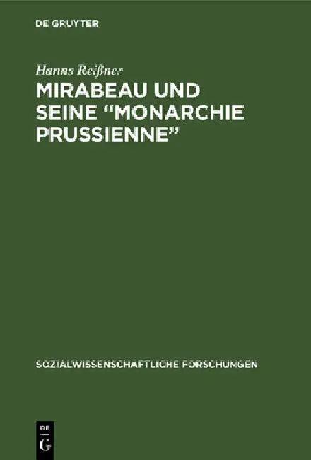 Mirabeau und seine "Monarchie Prussienne" (English, Hanns Reißner)