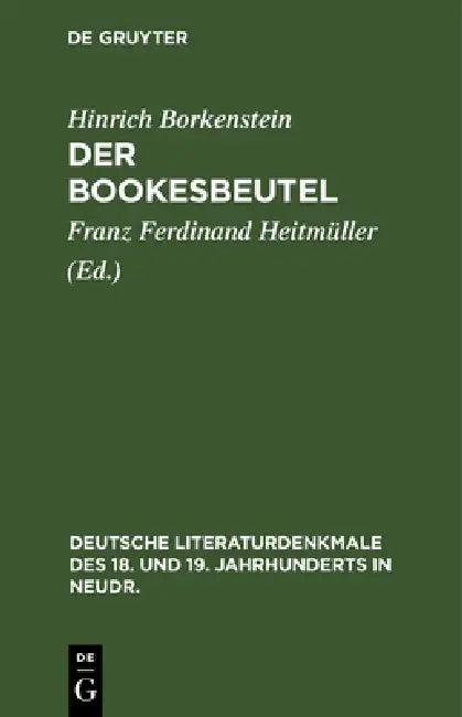 Der Bookesbeutel (English, Hinrich Borkenstein | Franz Ferdinand Heitmüller)