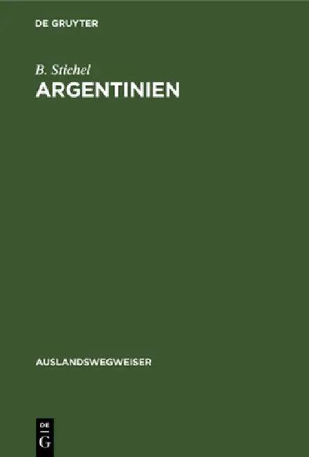 Argentinien (English, B. Stichel)