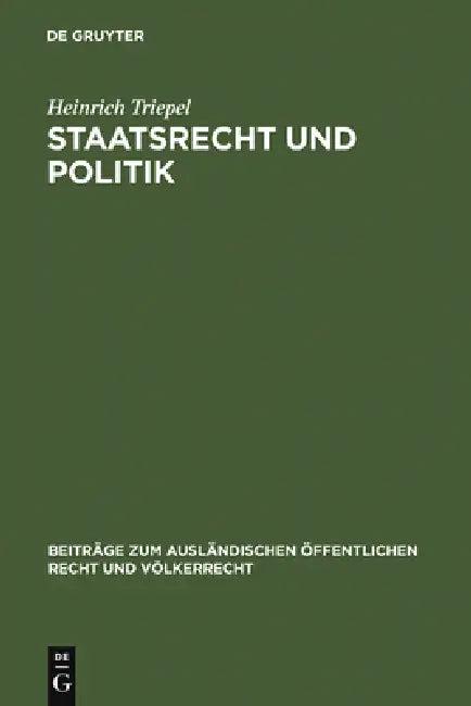 Staatsrecht und Politik (English, Heinrich Triepel)