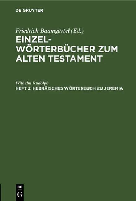 Hebräisches Wörterbuch Zu Jeremia (English, Wilhelm Rudolph)