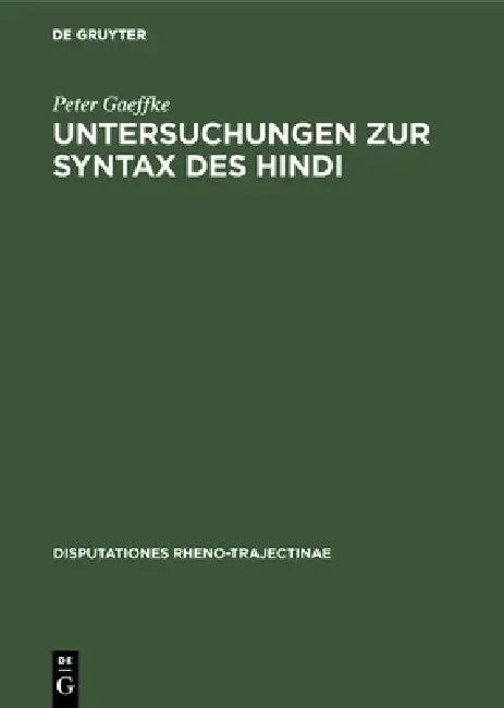 Untersuchungen Zur Syntax Des Hindi (English, Peter Gaeffke)