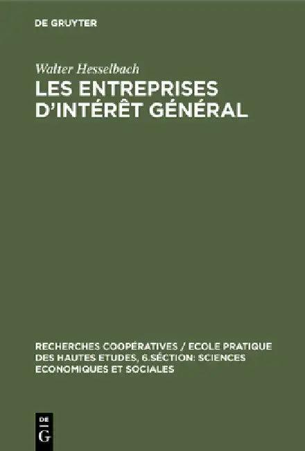 Les entreprises d'intérêt général (English, Walter Hesselbach | Karl Kühne)