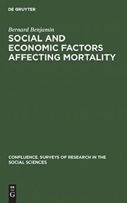 Social and Economic Factors Affecting Mortality (English, Bernard Benjamin)