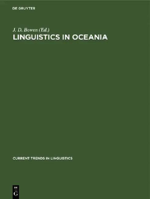 Linguistics in Oceania (English, J. D. Bowen)