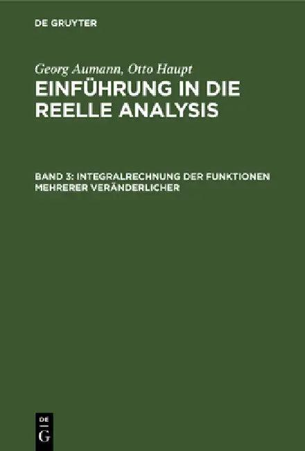 Integralrechnung Der Funktionen Mehrerer Veränderlicher (English, Georg Aumann | Otto Haupt)