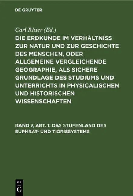 Das Stufenland des Euphrat- und Tigrissystems (English, Carl Ritter)