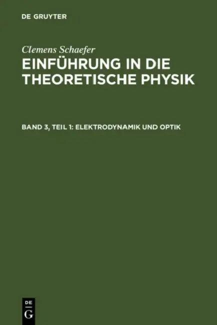 Elektrodynamik und Optik (English, Clemens Schaefer)