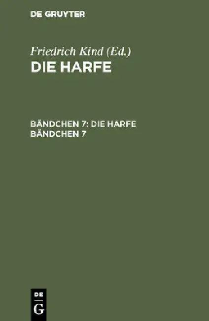 Die Harfe. Bändchen 7 (English, Friedrich Kind)