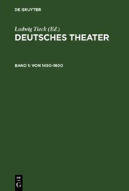 Von 1450-1600 (English, Ludwig Tieck)