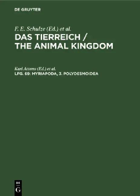 Myriapoda, 3. Polydesmoidea (English, Karl Attems | Heinz Wermuth | Robert Mertens)