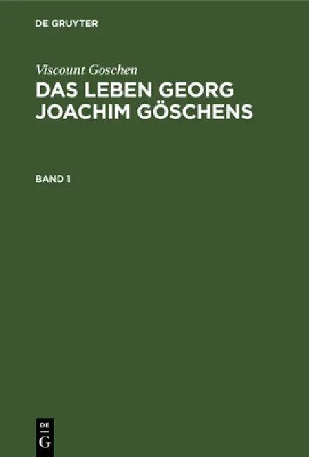 Viscount Goschen (English, Th A. Fischer | Viscount Goschen)