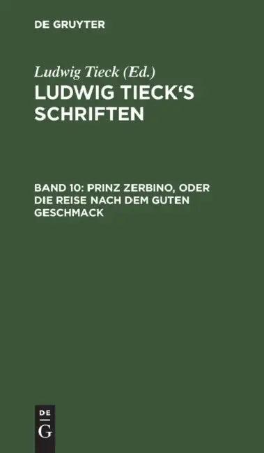 Prinz Zerbino, oder Die Reise nach dem guten Geschmack (English, Ludwig Tieck)