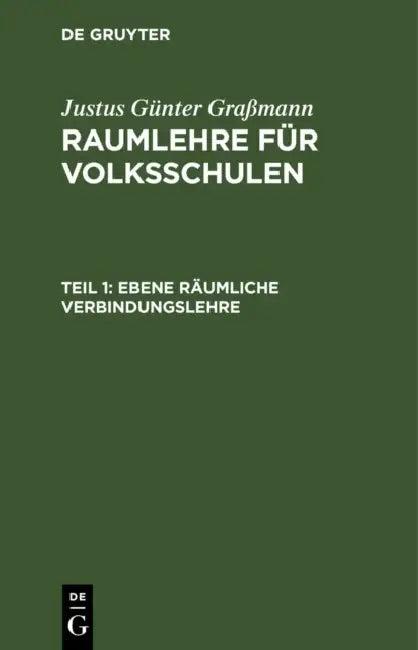 Ebene Räumliche Verbindungslehre (English, Justus Günter Graßmann)