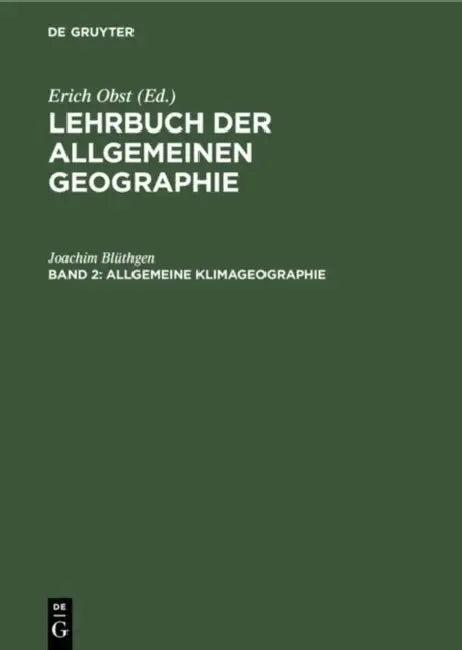 Allgemeine Klimageographie (English, Joachim Blüthgen)