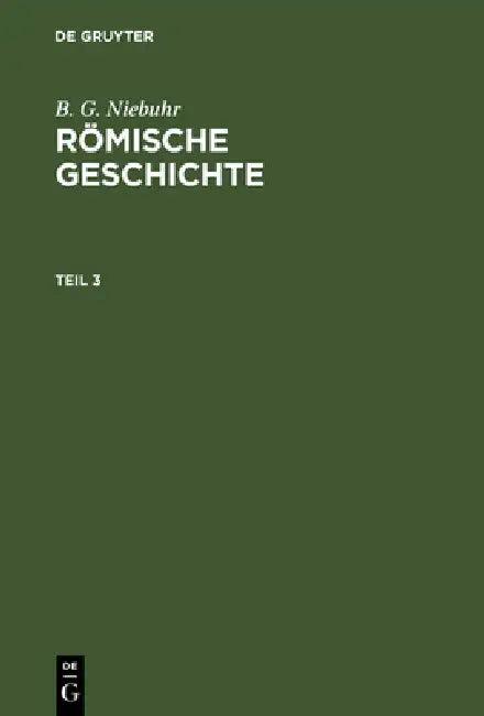Römische Geschichte (English, B. G. Niebuhr)