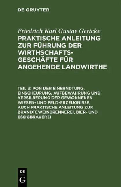 Von Der Einerndtung, Einscheurung, Aufbewahrung Und Versilberung Der Gewonnenen Wiesen- Und Feld-Erz (English, Albrecht Thaer | Friedrich Karl Gustav Gericke)