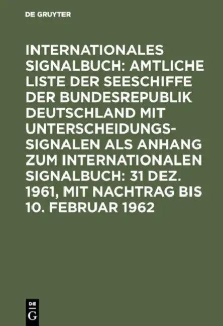 31 Dez. 1961, mit Nachtrag bis 10. Februar 1962 (English, Reichsamt Des Innern)