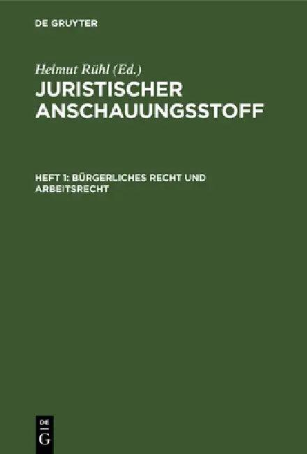 Bürgerliches Recht Und Arbeitsrecht (English, Helmut Rühl)