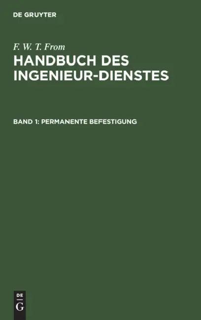 Permanente Befestigung (English, F. W. T. From)