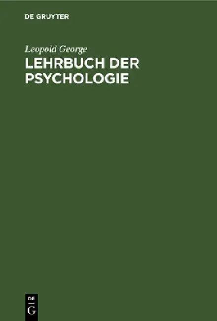 Lehrbuch Der Psychologie (English, Leopold George)
