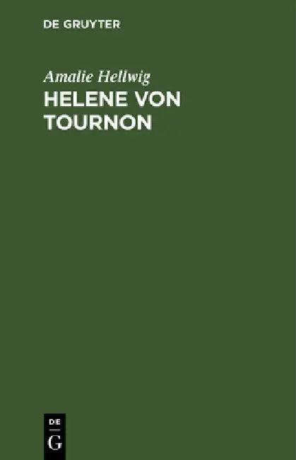 Helene Von Tournon (English, Amalie Hellwig)