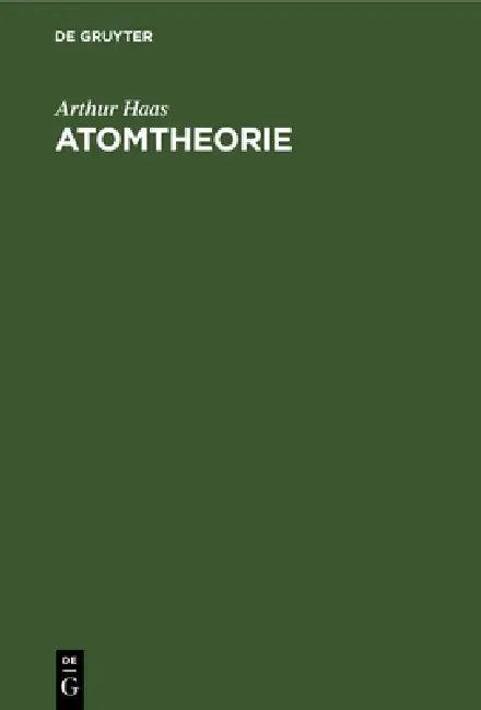 Atomtheorie (English, Arthur Haas)