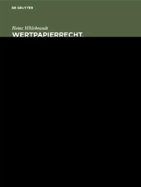 Wertpapierrecht. Allgemeiner Teil (English, Heinz Hildebrandt)