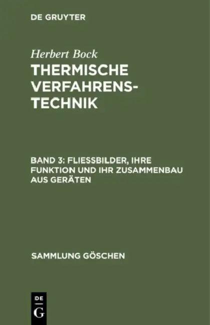 Fließbilder, ihre Funktion und ihr Zusammenbau aus Geräten (English, Herbert Bock)