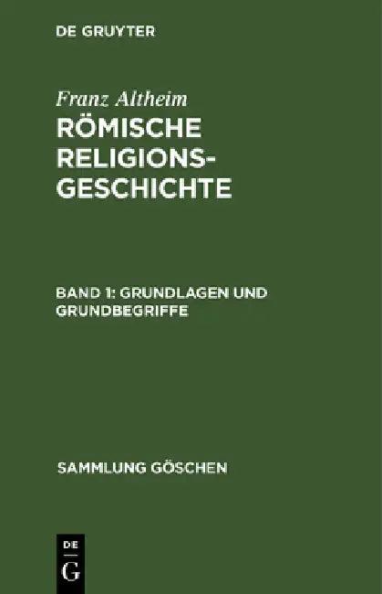 Grundlagen und Grundbegriffe (English, Franz Altheim)