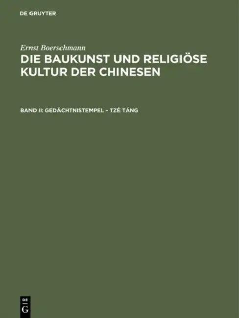Gedächtnistempel - Tzé Táng (English, Ernst Boerschmann)