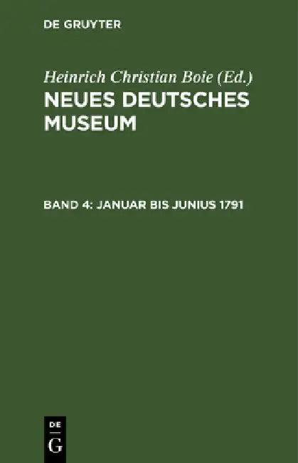 Januar Bis Junius 1791 (English, Heinrich Christian Boie)