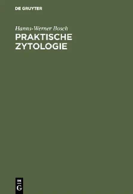 Praktische Zytologie (English, Hanns-Werner Bosch)