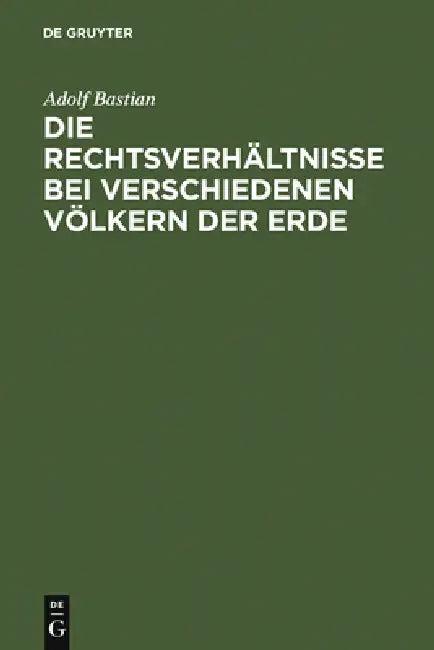 Die Rechtsverhältnisse bei verschiedenen Völkern der Erde (English, Adolf Bastian)