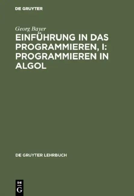 Einführung in das Programmieren, I (English, Georg Bayer)