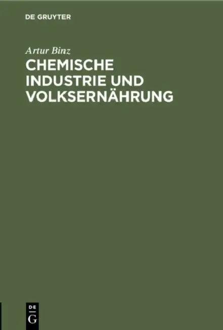 Chemische Industrie und Volksernährung (English, Artur Binz)