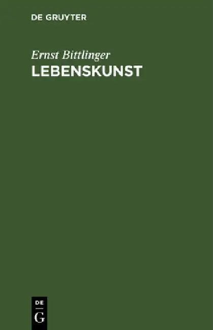 Lebenskunst (English, Ernst Bittlinger)