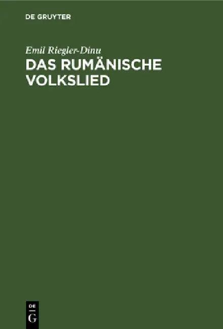 Das Rumänische Volkslied (English, Emil Riegler-Dinu)