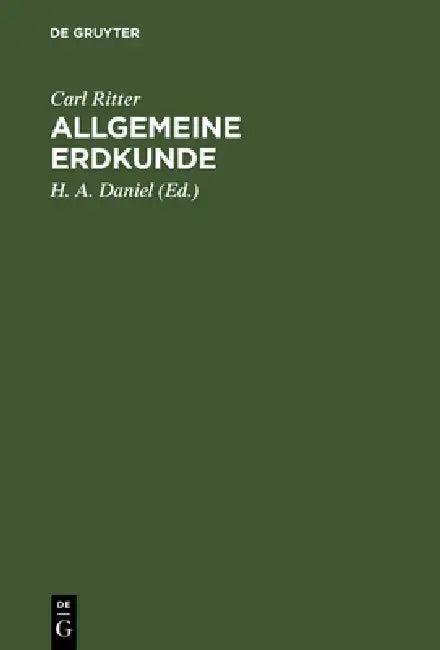 Allgemeine Erdkunde (English, Carl Ritter | H. A. Daniel)