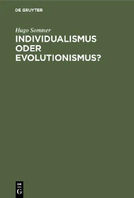 Individualismus oder Evolutionismus? (English, Hugo Sommer)