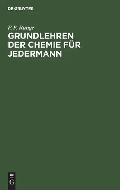 Grundlehren der Chemie für Jedermann (English, F. F. Runge)