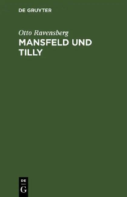 Mansfeld und Tilly (English, Otto Ravensberg)