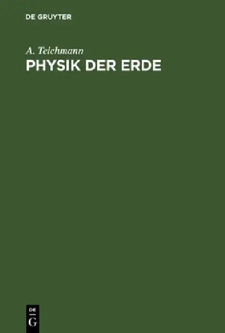 Physik der Erde (English, A. Teichmann)
