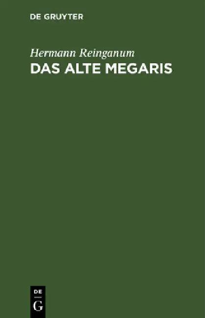 Das Alte Megaris (English, Hermann Reinganum)