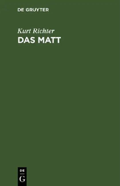 Das Matt (English, Kurt Richter)