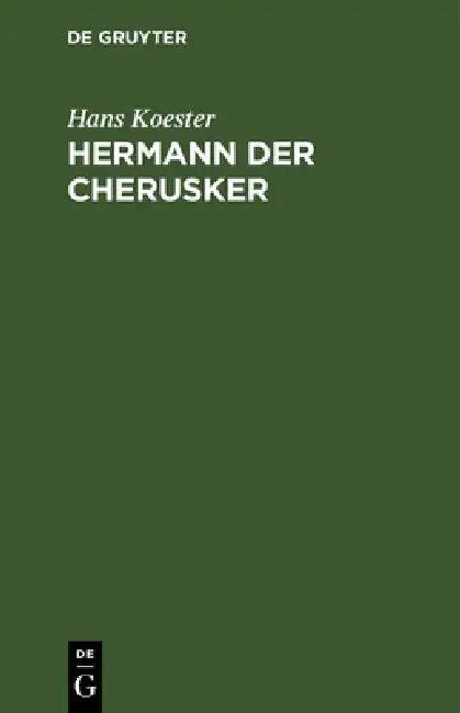 Hermann der Cherusker (English, Hans Koester)