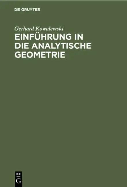 Einführung in Die Analytische Geometrie (English, Gerhard Kowalewski)