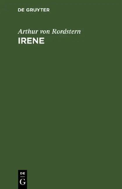 Irene (English, Arthur Von Rordstern)