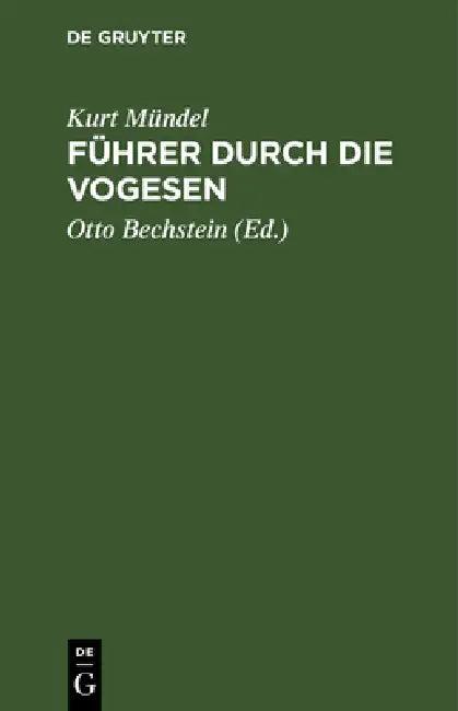 Führer Durch Die Vogesen (English, Kurt Mündel | Otto Bechstein)