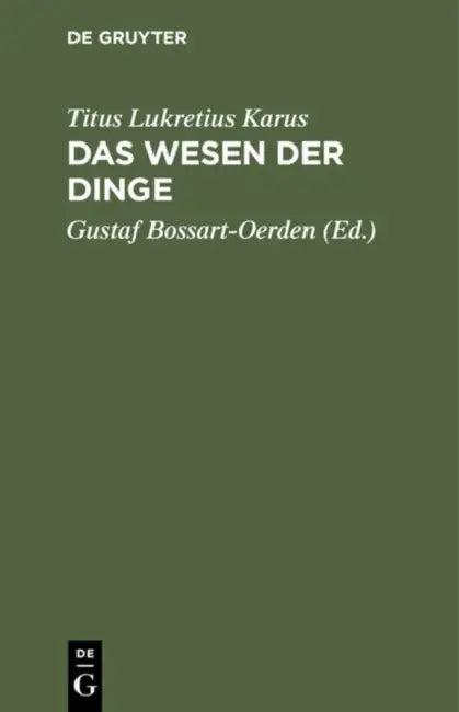 Das Wesen Der Dinge (English, Titus Lukretius Karus | Gustaf Bossart-Oerden)